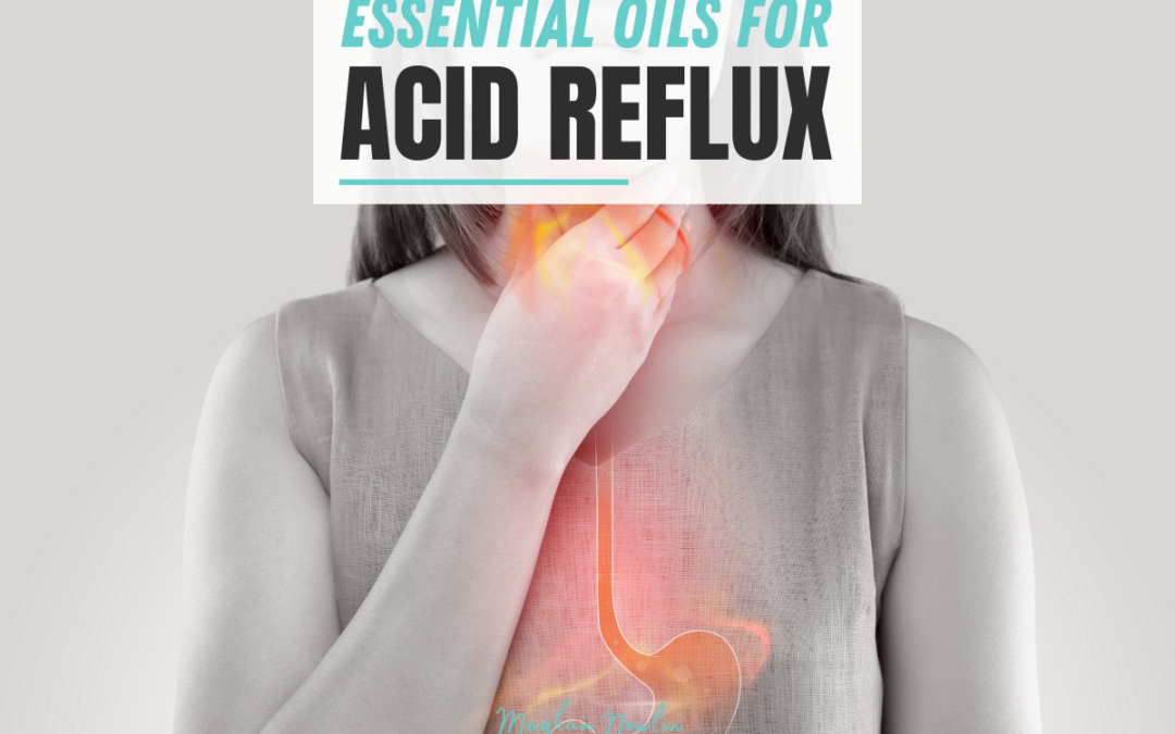 What essential oils are good for acid reflux?
